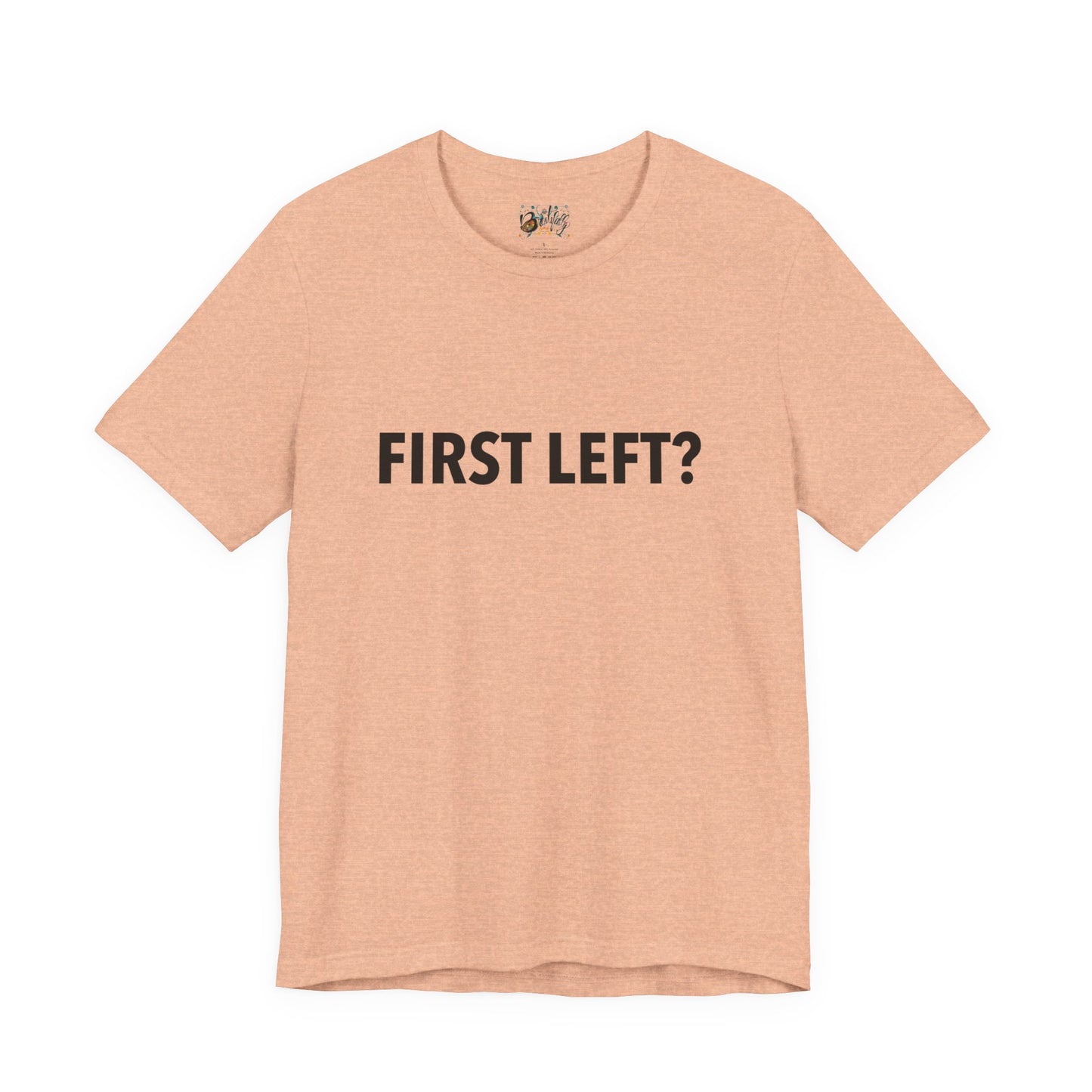 First Left? T‑Shirt — Funny Mahjong Directional Graphic Tee