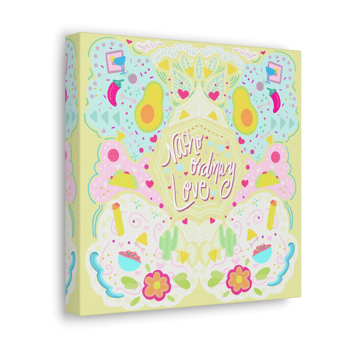 Nacho Ordinary Love canvas Valentine