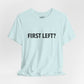 First Left? T‑Shirt — Funny Mahjong Directional Graphic Tee