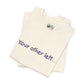 Funny "Your other left..." T-Shirt — Humorous Directional Tee