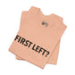 First Left? T‑Shirt — Funny Mahjong Directional Graphic Tee