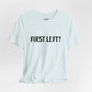 First Left? T‑Shirt — Funny Mahjong Directional Graphic Tee