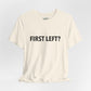 First Left? T‑Shirt — Funny Mahjong Directional Graphic Tee