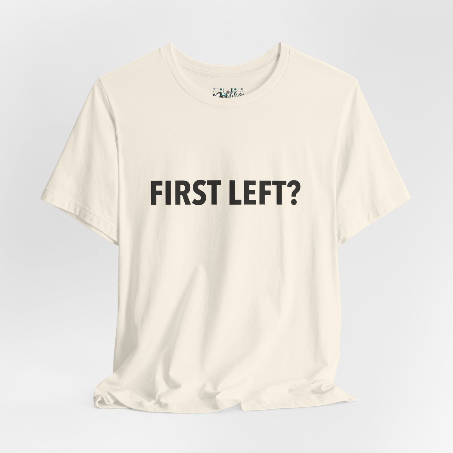 First Left? T‑Shirt — Funny Mahjong Directional Graphic Tee