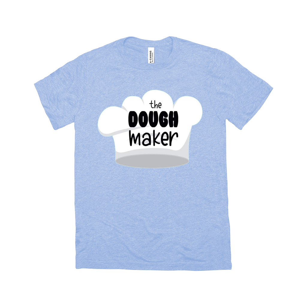 The Dough Maker T-Shirts