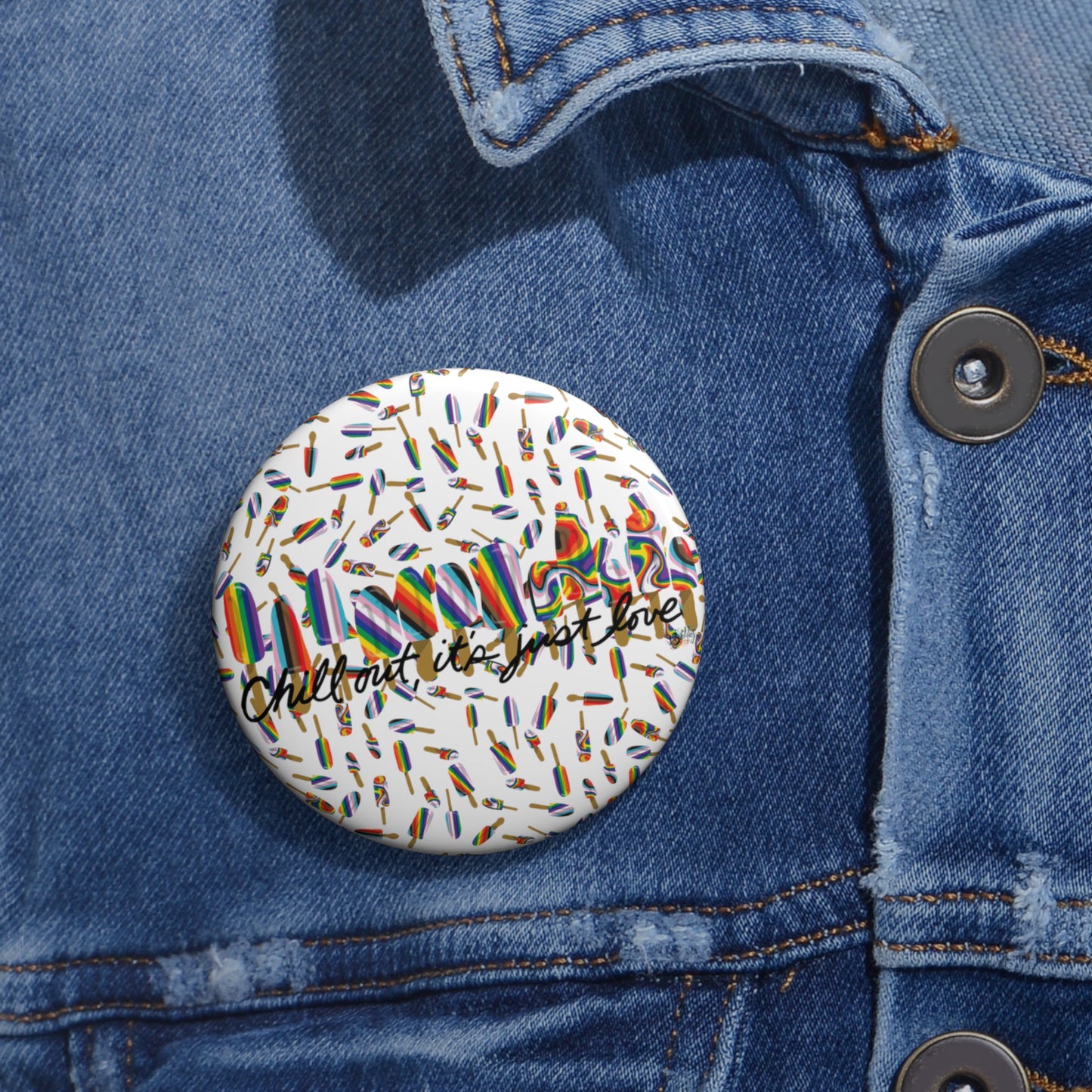 Chill out Custom Pin Buttons