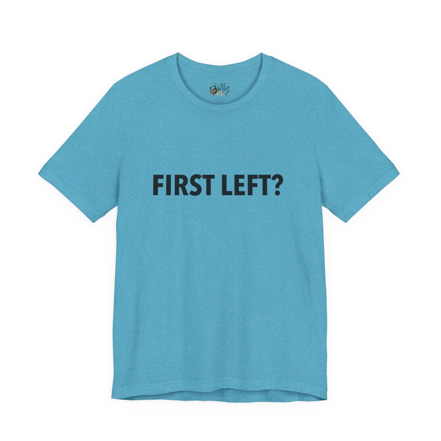 First Left? T‑Shirt — Funny Mahjong Directional Graphic Tee