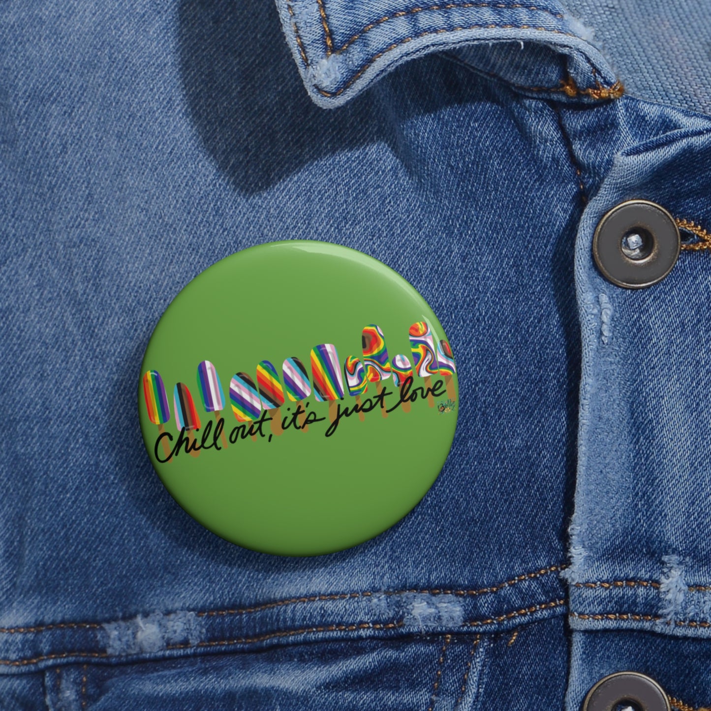 Chill out- green Custom Pin Buttons