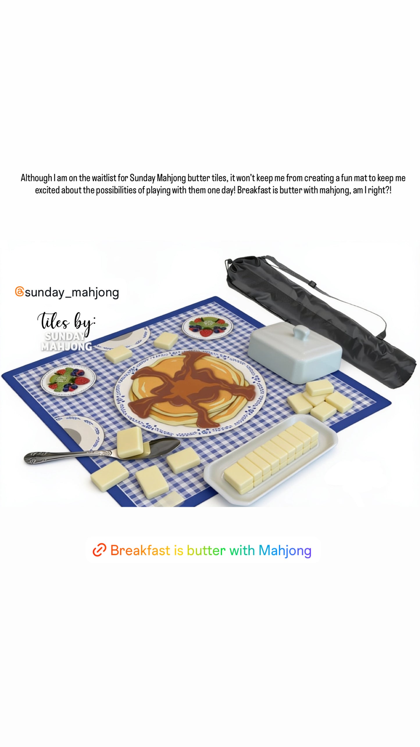 Breakfast is butter with Mahjong Mahjong Mat 33"x33" (Ship Rolled up)