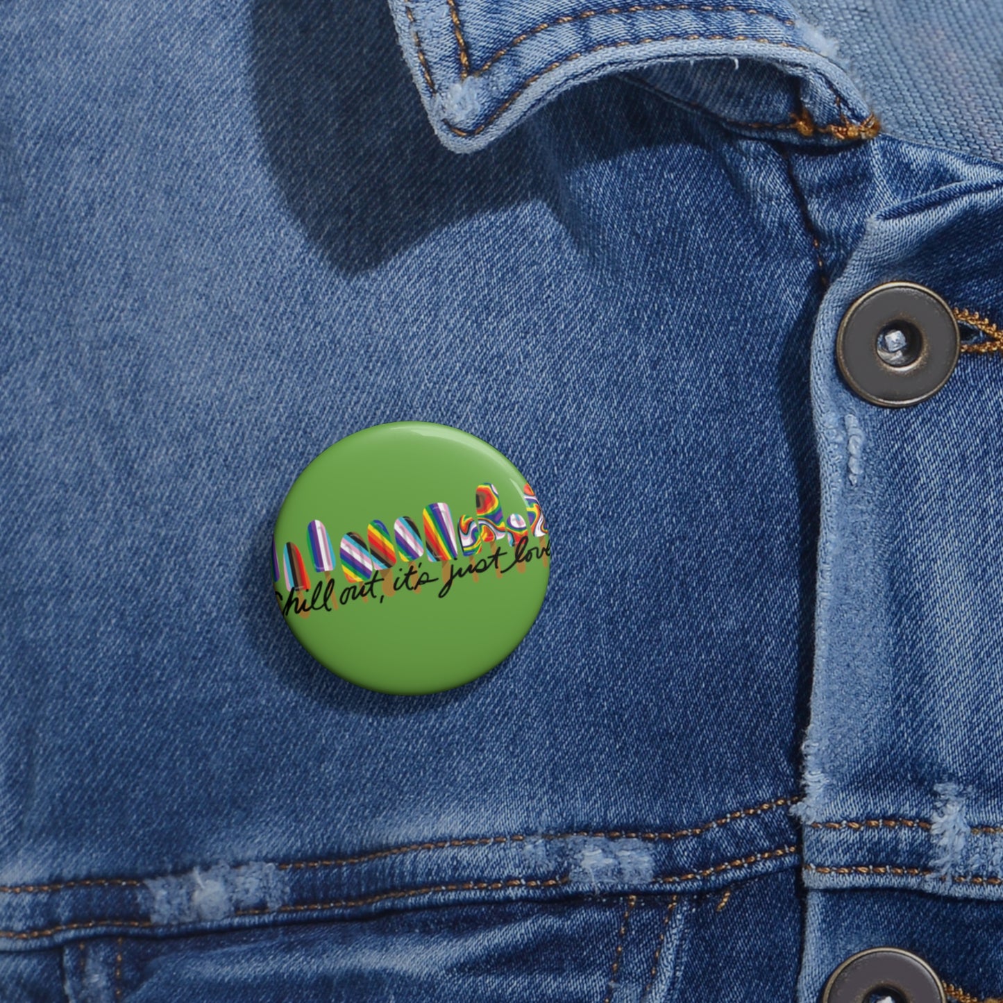 Chill out- green Custom Pin Buttons