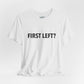 First Left? T‑Shirt — Funny Mahjong Directional Graphic Tee