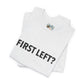 First Left? T‑Shirt — Funny Mahjong Directional Graphic Tee
