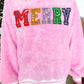 Sachet Pink Merry Letter Pattern Plush Pullover