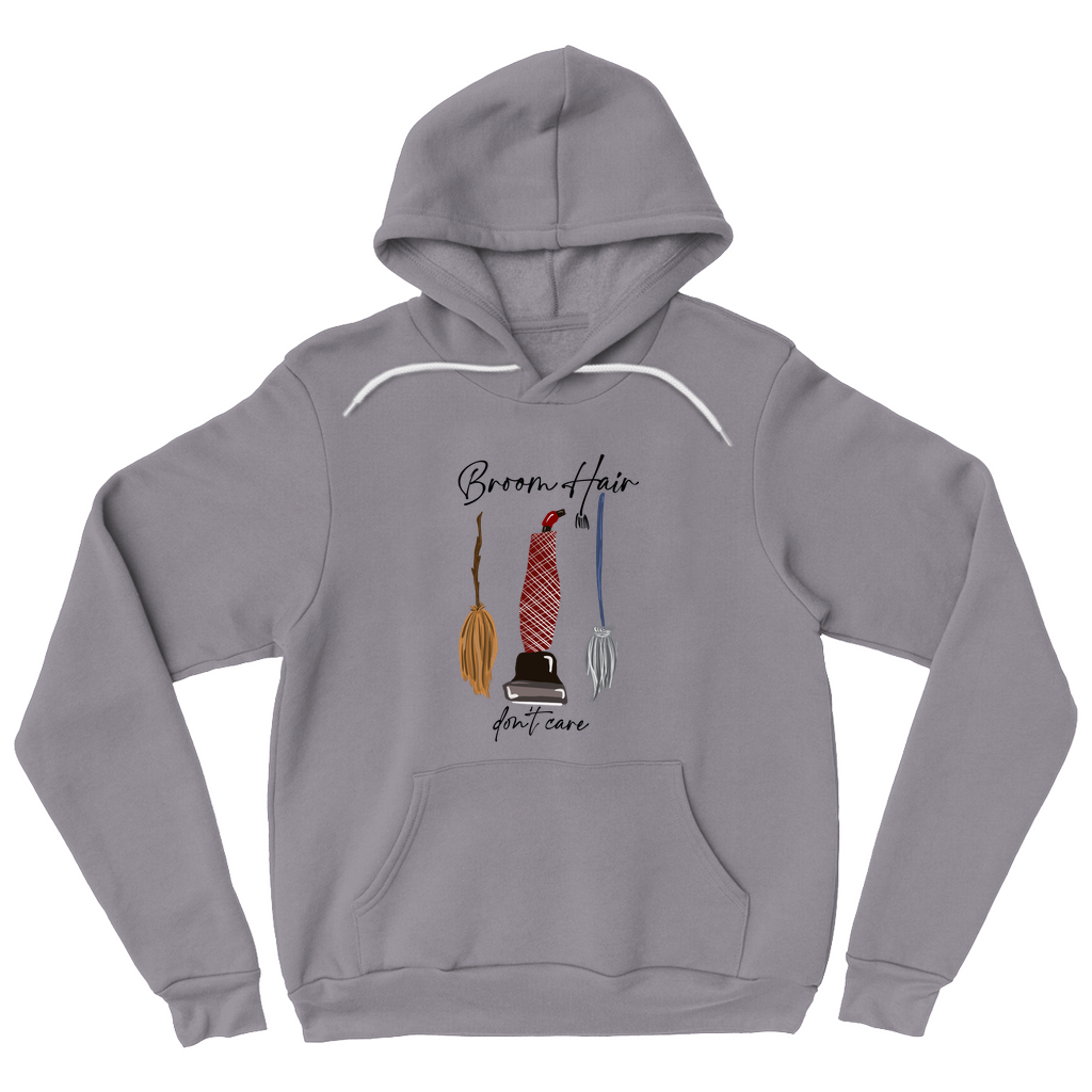 Broom Hair, don’t Care Hoodies (No-Zip/Pullover)